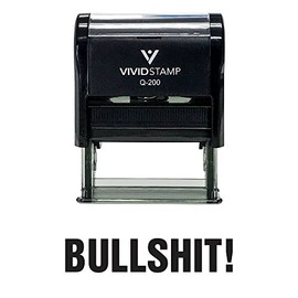 Bullshit! Self Inking Rubber Stamp (Black Ink) - Medium