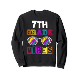 Seventh Grade Back To School 7th Grade Vibes Cool Sunglasses Sweatshirt