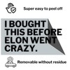 I BOUGHT THIS BEFORE ELON WENT CRAZY - Der Ableger