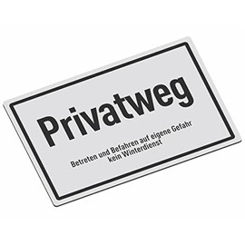 SCHILDER Systeme Information Signs - Privatweg (at Your Own Risk) - 3 mm Aluminium Dibond Sign - 30 x 20 cm - Waterproof and Weather-Resistant for Outdoor Use - Rustproof - Made in Austria