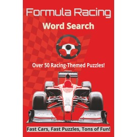 Formula Racing Word Search: Word Searches For Seniors, Adults and Teens with Easy to Read Print about the Formula Racing, F1 Teams, and ... Gift for Vacations, Holidays and Free Time