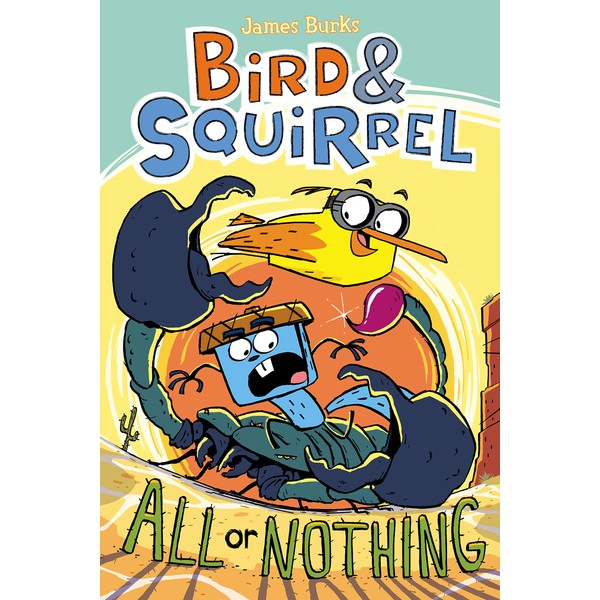 Bird & Squirrel All or Nothing: A Graphic Novel (Bird