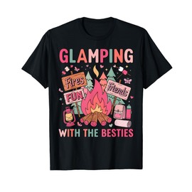 Glamping With The Besties Funny Friendship Camping Girls T-Shirt