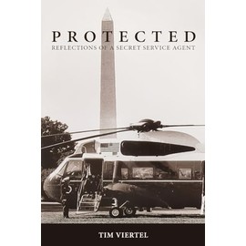 PROTECTED: Reflections of a Secret Service Agent