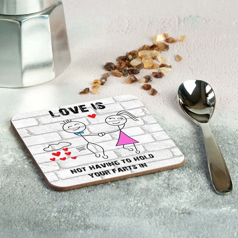 Love Is - Funny Drinks Coaster Valentine's Day Annniversary Birthday