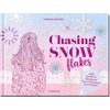 Chasing Snowflakes: Eine Adventsromance zum Aufreißen in 24 Teilen |