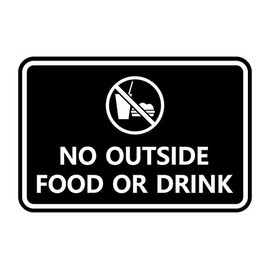 Signs ByLITA Classic Framed No outside food or drink Sign (Black) - Medium
