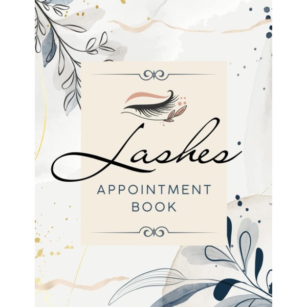 Lashes Appointment Book: Undated Daily & Hourly Planner with 15-Minute