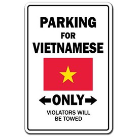 Parking for NIETNAMESE ONLY Sign Vietnam Flag National Pride Love | Indoor/Outdoor | 17" Tall