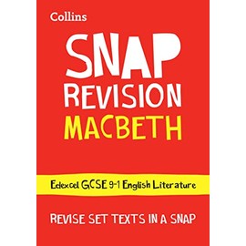 Macbeth: Edexcel GCSE 9-1 English Literature Text Guide: Ideal for the 2025 and 2026 Exams (Collins GCSE Grade 9-1 SNAP Revision)