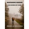 MAINTAINING HEADSHIP IN OUR MODERN-DAY HOMES