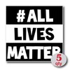 All Lives Matter ALM Square Sticker Decal (5)