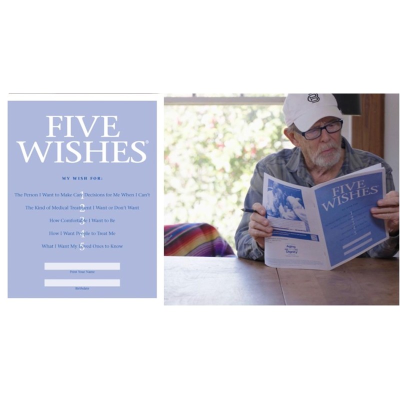 Five Wishes Advance Care Planning and Living Will - End