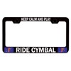 Custom Brother - Keep Calm and Play Ride CYMBAL Black