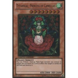 Yu-Gi-Oh! - Tytannial, Princess of Camellias (GLD4-EN026) - Gold Series 4: Pyramids Edition - Limited Edition - Gold Rare