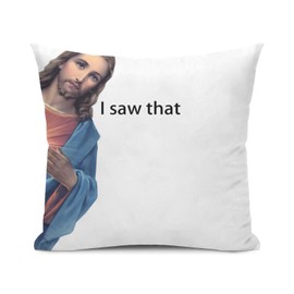 Conank Jesus Meme I Saw That Throw Pillowcase with Hidden Zipper Cozy Soft Square Funny Throw Pillows Covers Decorative Pillows Case for Couch Sofa Bed Living Room Home Decor Supplies 18 X 18 in