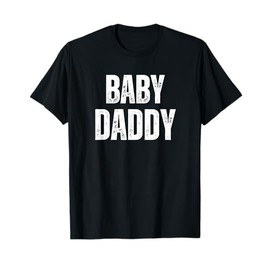 Baby Daddy New Dad New Father Gift T-Shirt