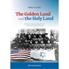 The Golden Land and the Holy Land: American Jewry and