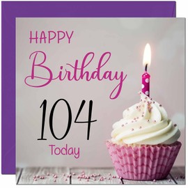 104th Birthday Card for Women Men Pink Grey Cupcake Birthday Card for 104 Year old Woman Ladies Grandma Nan Mum Aunt Nan Friend Sister Nanny