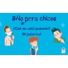 Libro Juvenil: ¿Qué Me Está Pasando? Mi Pubertad: Solo para