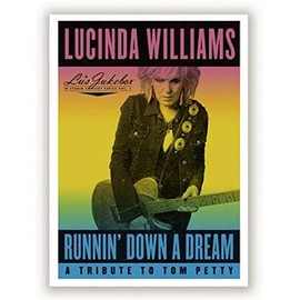 Runnin' Down a Dream: A Tribute to Tom Petty