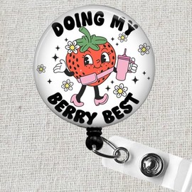 Doing My Berry Best Badge Reel, Cute Strawberry Badge Holder, Fun Office Badges, Positive Vibes Badge Reel, Funny Retractable ID Badge Holder, Nurse Gifts