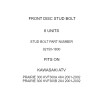 Kawasaki Front Disc Stud Bolt fits Kawasaki Prairie 300 KVF300A