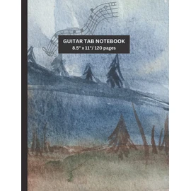 Guitar Tab Journal Notebook | Guitar Tablature | Guitar Notebook Blank Music Paper Sheet For Musicians, Songwriters and Students - Wide Staff Tab | ... X 11 - 120 Pages: Tablature Books for Guitar