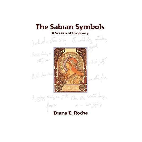 The Sabian Symbols: A Screen of Prophecy