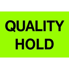 Tape Logic Shipping & Handling Label, Legend"Quality Hold", 3" L x 2" W, Fluorescent Green (DL1132)