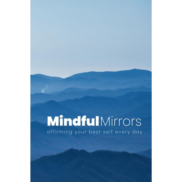 Affirmation Journal for both Men and Women - Mindful Mirrors