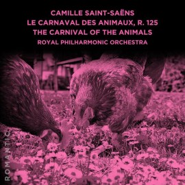 Good Time Royal Philharmonic O - Camille Saint-Saens: Le Carnaval des Animaux, R. 125 [New
