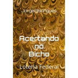 Acertando no Bicho - Loteria Federal