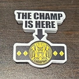 Vintage Wrestling Sticker The Champ Is Here WWE