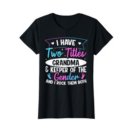 Gender Reveal Design for a Keeper of the Gender Grandma T-Shirt