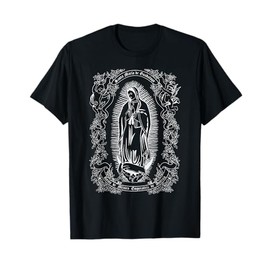 Virgen de Guadalupe Shirt Guadalupe's Virgin Christian Gift T-Shirt