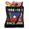 Free-ish Juneteenth since 1865 Juneteenth historical flag Tote Bag