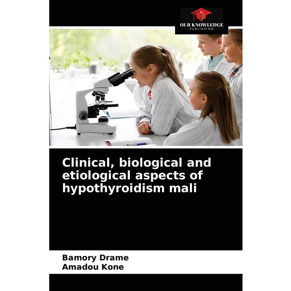 Clinical, biological and etiological aspects of hypothyroidism mali