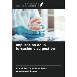 Implicación de la furcación y su gestión