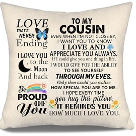 Cousin Gift Even When I'm Not Close By Throw Pillow Cover Cushion Cover for Cousin Women Girls Inspirational Gift Birthday Gift (COUSIN-HER)