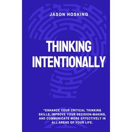 Thinking Intentionally
