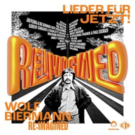 Wolf Biermann RE:IMAGINED-Lieder für jetzt! [Vinyl LP]