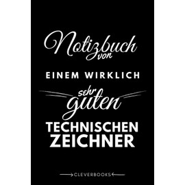 Notizbuch für den Technischen Zeichner: personalisierte Geschenk-Idee für Männer, die technisch Zeichnin