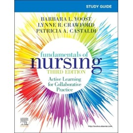 Study Guide for Fundamentals of Nursing