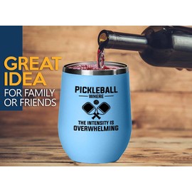 Pickleball Blue Edition Wine Tumbler 12oz - Where the intensity - Ball Game pop tennis rackets netball handlball