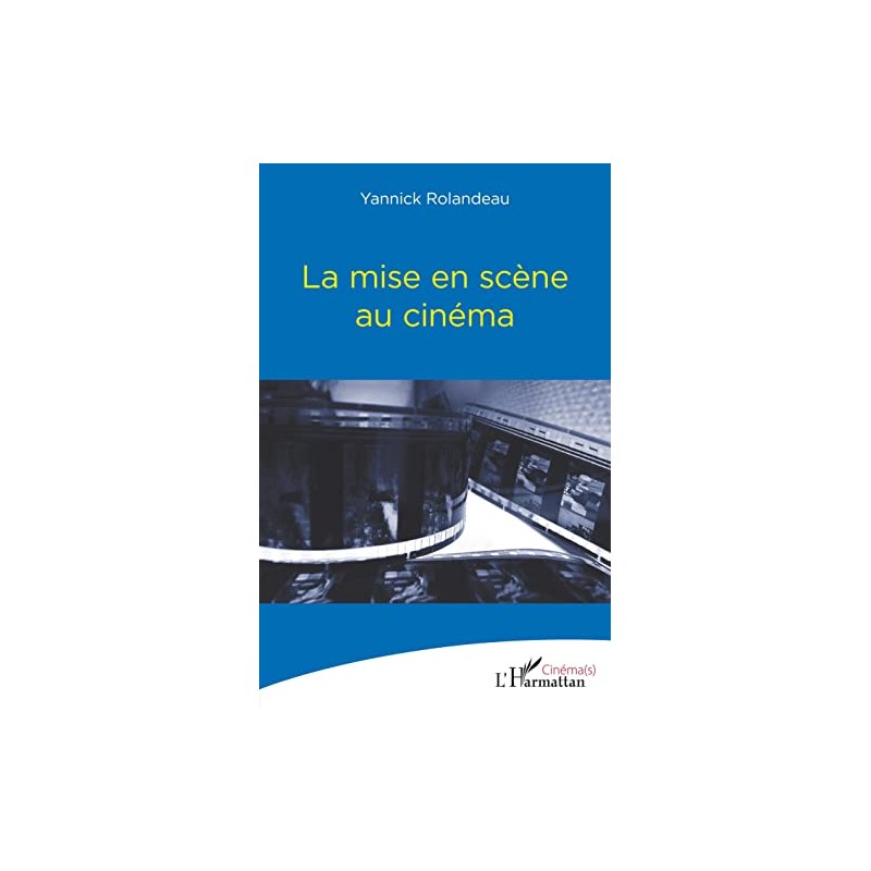 La mise en scène au cinéma