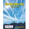 Bye Bye Blue Sky Illustrated: Black and White