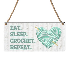 "Eat. Sleep. Crochet. Repeat." Sign - Fun Crochet-Themed Wall Plaque for Craft Rooms, Crochet Lovers, and Yarn Enthusiasts - MDF Wood with Rustic Twine Hanger