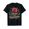 Honor And Remember Memorial Day Red Poppy Flower Military T-Shirt