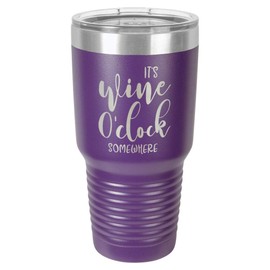 IT'S WINE O CLOCK SOMEWHERE Purple 30 oz Tumbler With Straw and Slide Top Lid | Stainless Steel Travel Mug | Compare To Yeti Rambler
